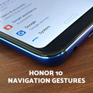 ¿Cómo usar los gestos de navegación en Honor 10?