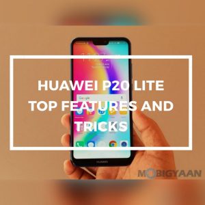 Huawei P20 Lite - Principales consejos y trucos - Funciones ocultas