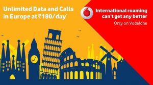 Vodafone ofrece roaming internacional ilimitado en Europa a ₹ 180 / día