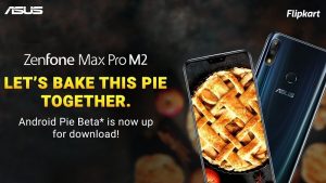 ASUS ZenFone Max Pro (M2) obtiene un pastel de Android Pie en India, pero en forma de actualización beta