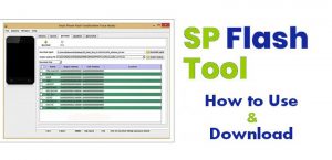 Descargar SP Flash Tool - Tutorial de ROM personalizado de Flash 2018